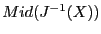 $Mid(J^{-1}(X))$