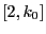 $[2,k_0]$